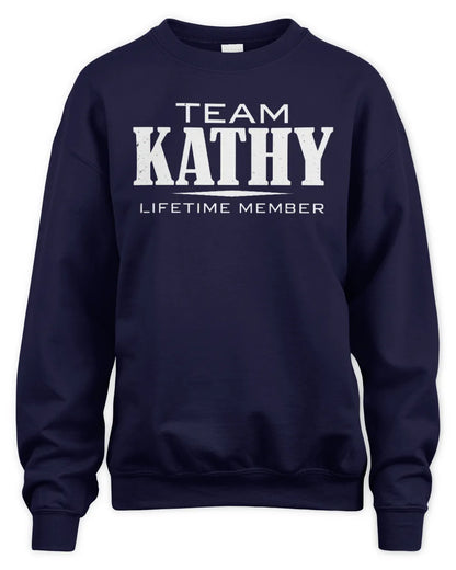KATHY BL62-K4-128 - Personalized “Team NAME Lifetime Member” - Unisex Sweatshirt - Navy