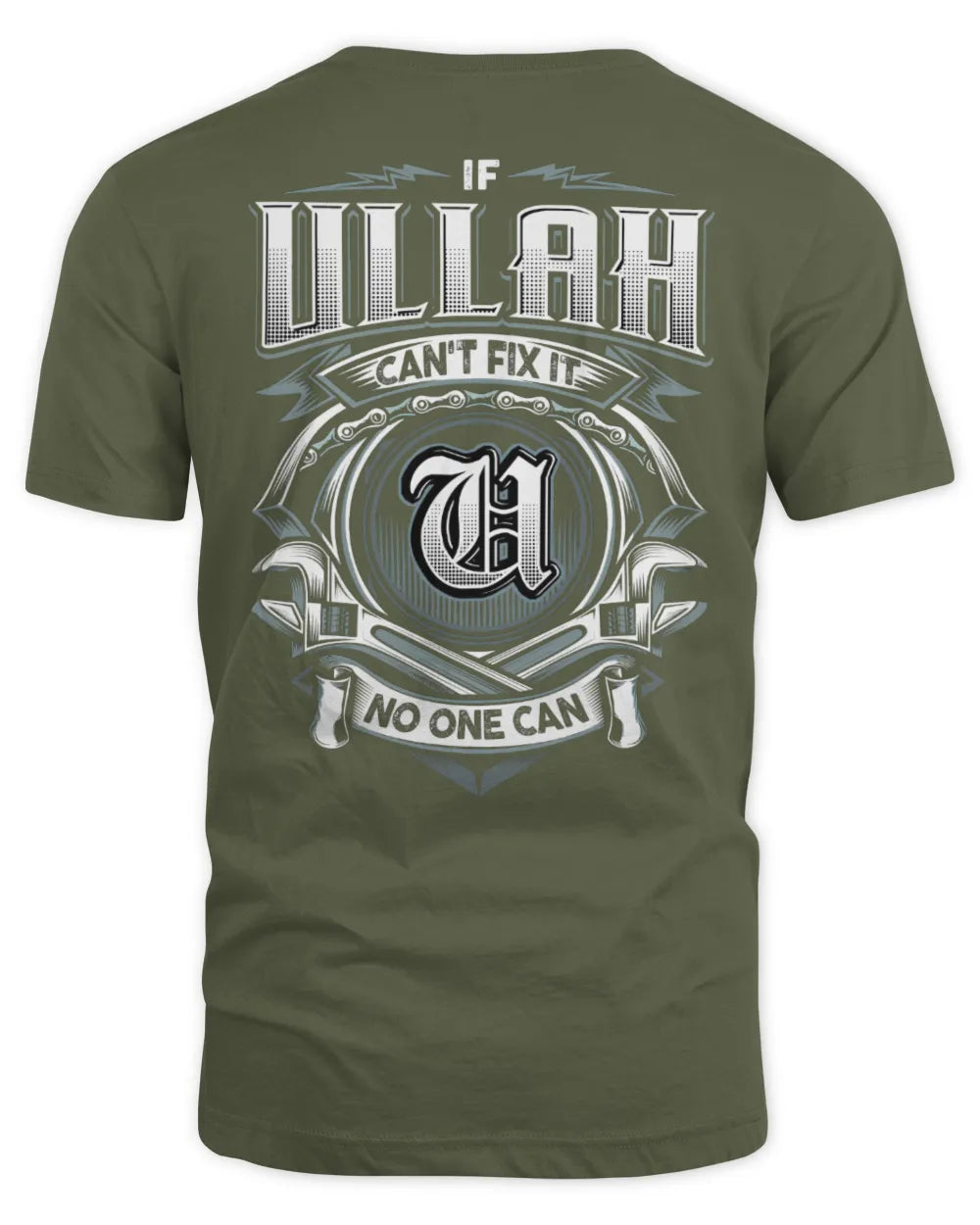 ULLAH AP81-K4-626 - Personalized Ahmed Quote Apparel “If Ahmed Can't Fix It, No One Can” - Unisex Standard T-Shirt - Military Green