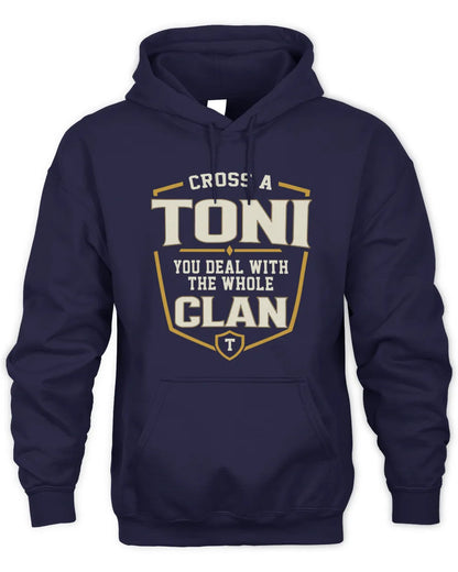 TONI NT1-K008 Cross A/An NAME, You Deal With the Whole Clan | Personalized Vintage T-Shirt - Unisex Hoodie - Navy