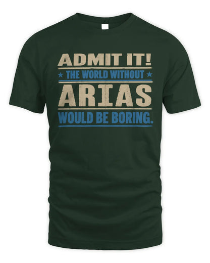 ARIAS TP68-K2-968 – Personalized Funny Quote Apparel “The World Without NAME Would Be Boring” - Unisex Standard T-Shirt - Forest Green