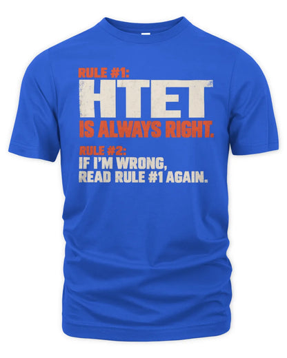 HTET NP1-H006 - Always Right Personalized Name T-Shirt – Funny Custom Name Shirt - Unisex Standard T-Shirt - Royal