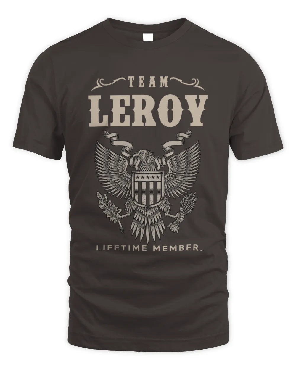 LEROY TP06-K82 – Personalized Classic Style Apparel “Team NAME Lifetime Member” - Unisex Standard T-Shirt - Dark Chocolate