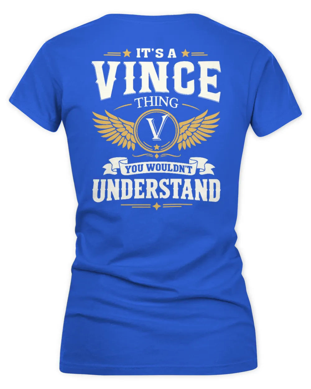 VINCE KT06-M008 It’s a [NAME] Thing – You Wouldn’t Understand | Personalized Vintage T-Shirt - Women's V-Neck T-Shirt - Royal