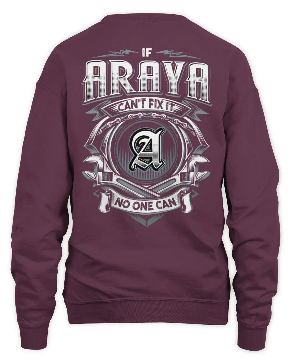 ARAYA AP81-K4-626 - Personalized Ahmed Quote Apparel “If Ahmed Can't Fix It, No One Can” - Unisex Sweatshirt - Maroon