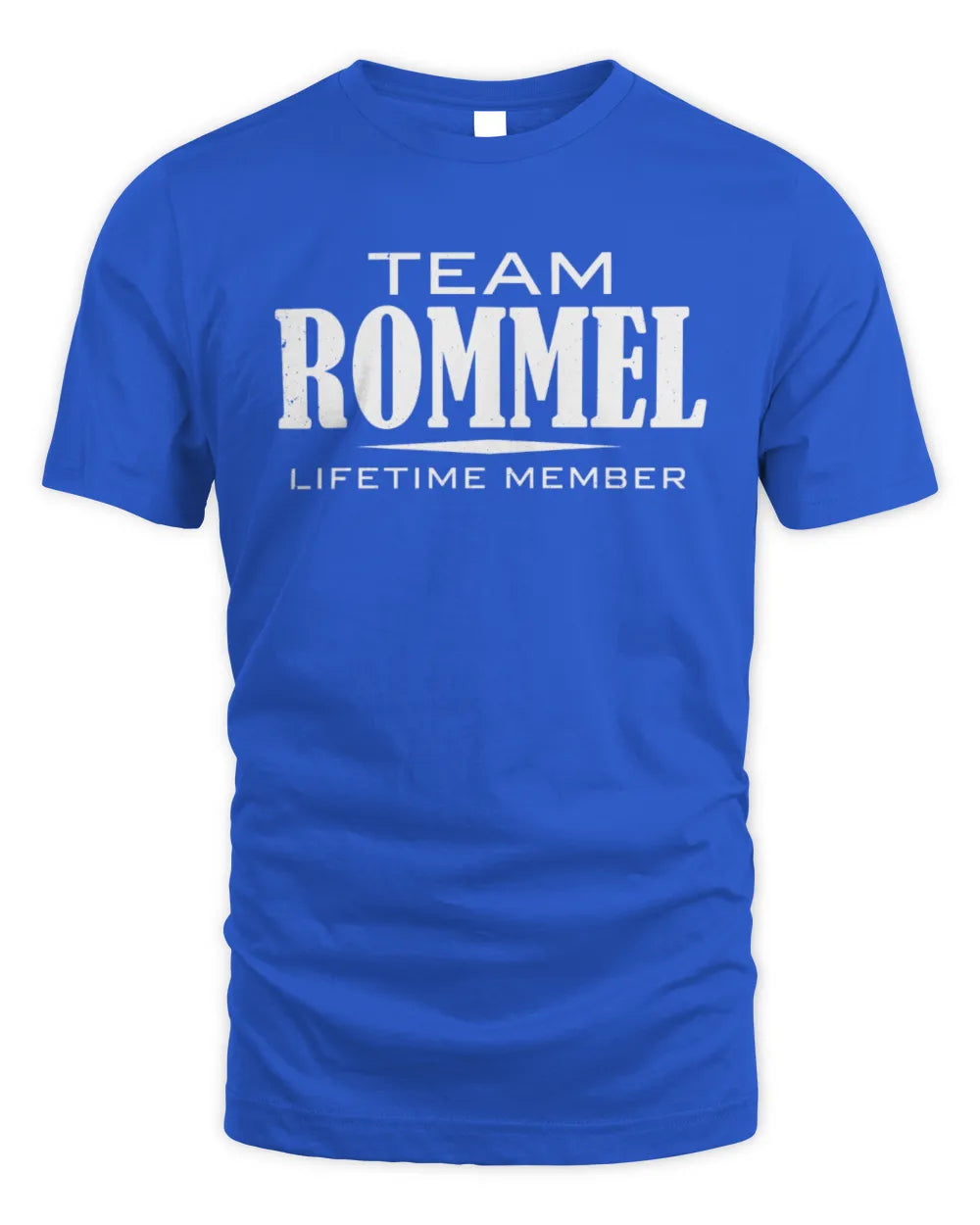 ROMMEL BL62-K4-128 - Personalized “Team NAME Lifetime Member” - Unisex Standard T-Shirt - Royal