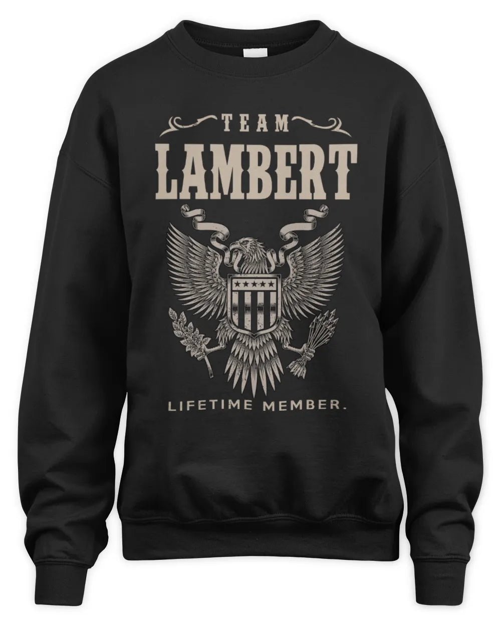 LAMBERT TP06-K82 – Personalized Classic Style Apparel “Team NAME Lifetime Member” - Unisex Sweatshirt - Black
