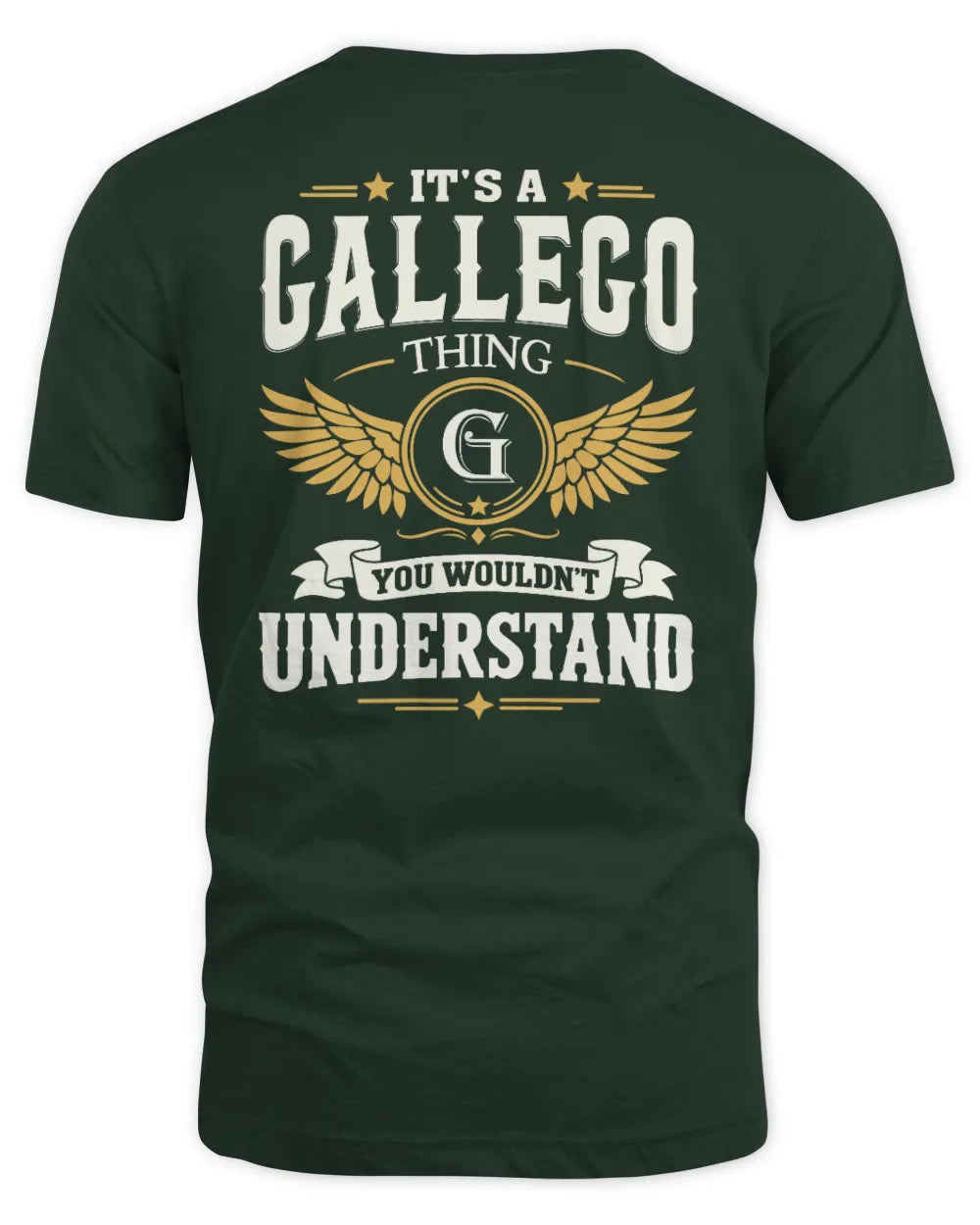 GALLEGO KT06-M008 It’s a [NAME] Thing – You Wouldn’t Understand | Personalized Vintage T-Shirt - Unisex Standard T-Shirt - Forest Green