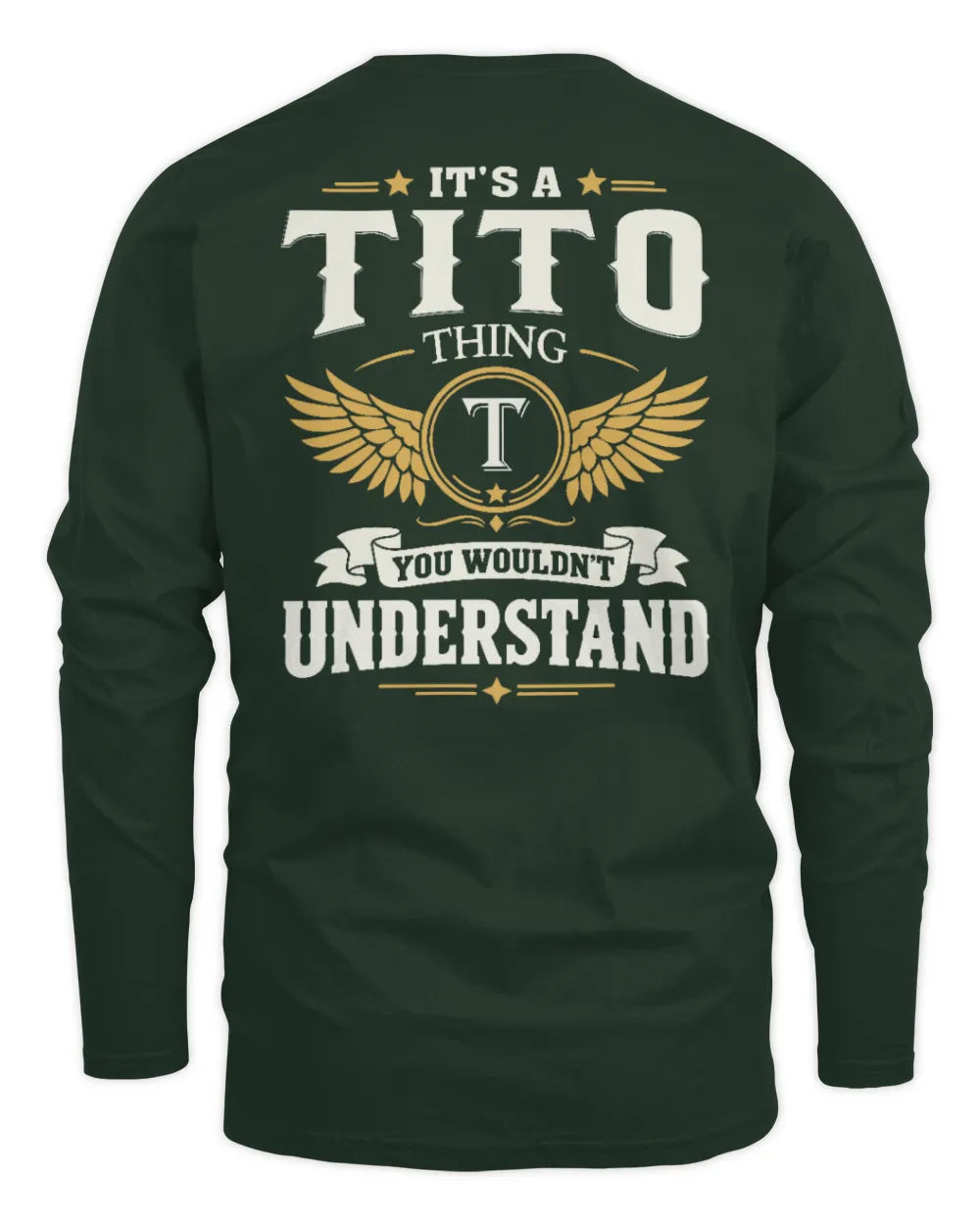 TITO KT06-M008 It’s a [NAME] Thing – You Wouldn’t Understand | Personalized Vintage T-Shirt - Men's Long Sleeved T-Shirt - Forest Green