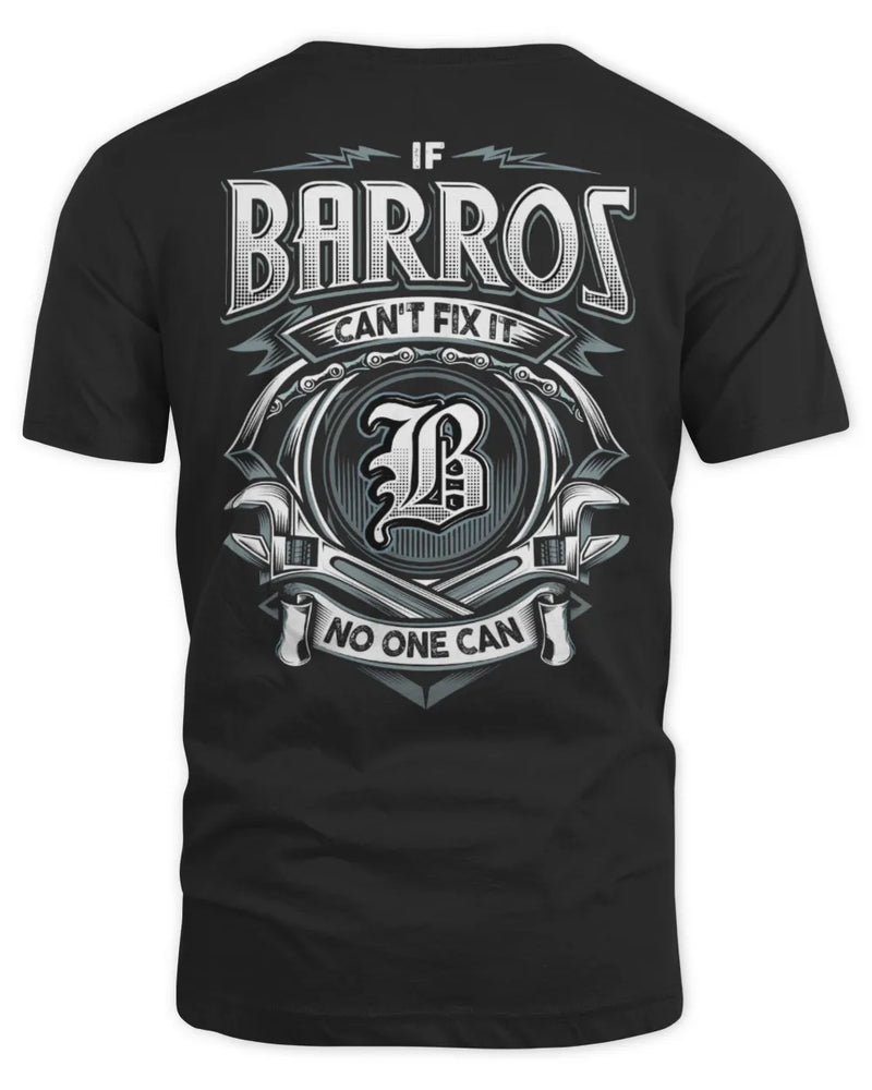 BARROS AP81-K4-626 - Personalized Ahmed Quote Apparel “If Ahmed Can't Fix It, No One Can” - Unisex Standard T-Shirt - Black