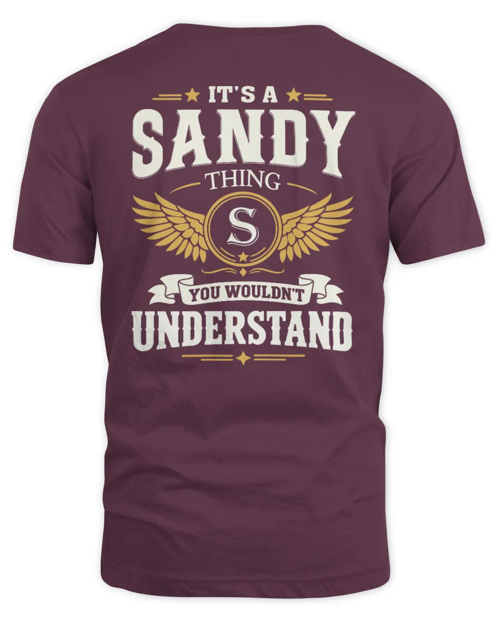 SANDY KT06-M008 It’s a [NAME] Thing – You Wouldn’t Understand | Personalized Vintage T-Shirt - Unisex Standard T-Shirt - Maroon