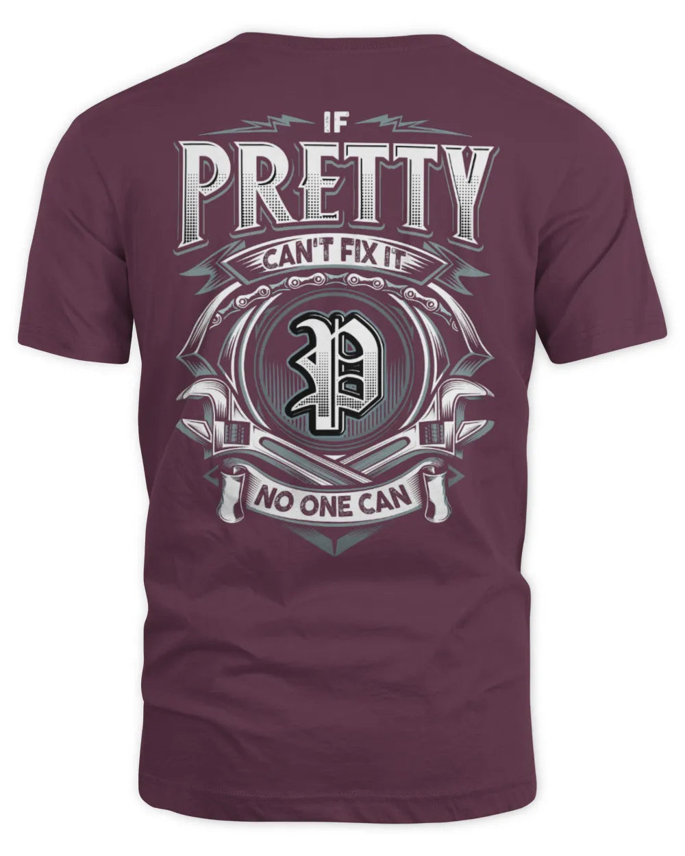 PRETTY AP81-K4-626 - Personalized Ahmed Quote Apparel “If Ahmed Can't Fix It, No One Can” - Unisex Standard T-Shirt - Maroon