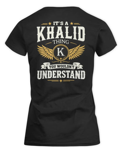 KHALID KT06-M008 It’s a [NAME] Thing – You Wouldn’t Understand | Personalized Vintage T-Shirt - Women's Standard T-Shirt - Black