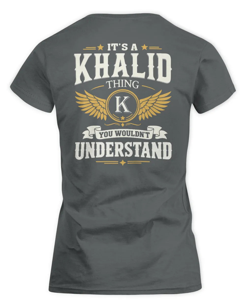 KHALID KT06-M008 It’s a [NAME] Thing – You Wouldn’t Understand | Personalized Vintage T-Shirt - Women's Standard T-Shirt - Charcoal