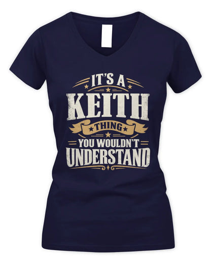 KEITH P08 TH51 - Personalized “It’s a/an [NAME] Thing – You Wouldn’t Understand” Shirt - Women's V-Neck T-Shirt - Navy