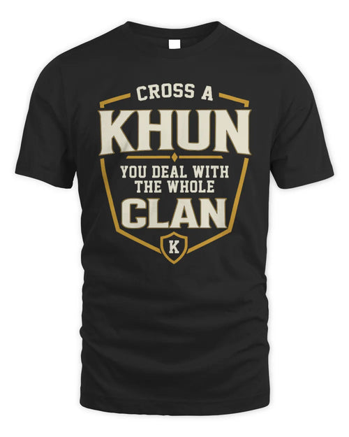 KHUN NT1-K008 Cross A/An NAME, You Deal With the Whole Clan | Personalized Vintage T-Shirt - Unisex Standard T-Shirt - Black