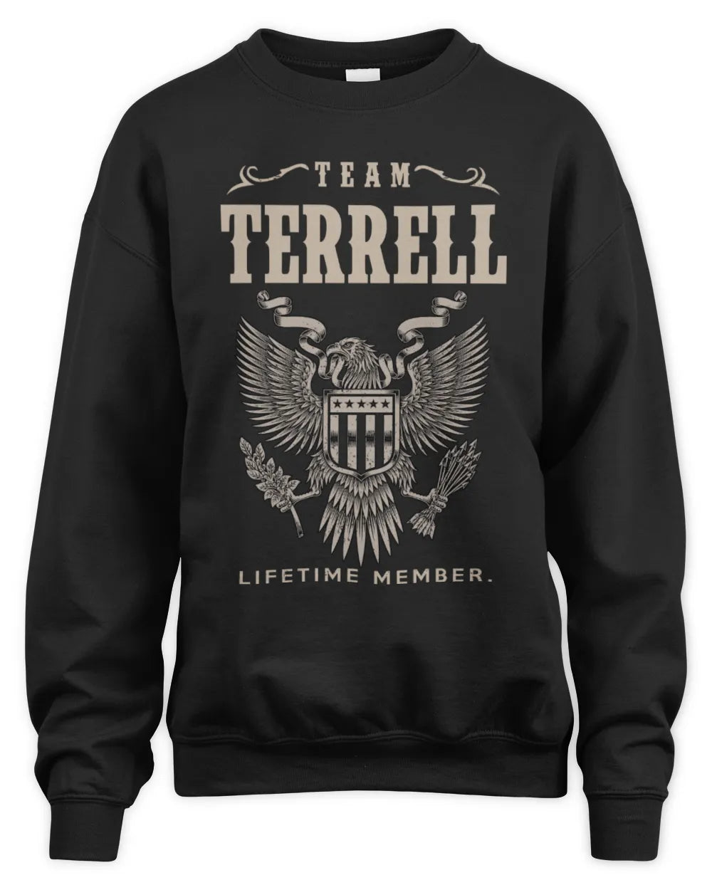 TERRELL TP06-K82 – Personalized Classic Style Apparel “Team NAME Lifetime Member” - Unisex Sweatshirt - Black