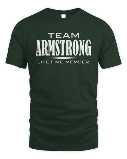 ARMSTRONG BL62-K4-128 - Personalized “Team NAME Lifetime Member” - Unisex Standard T-Shirt - Forest Green