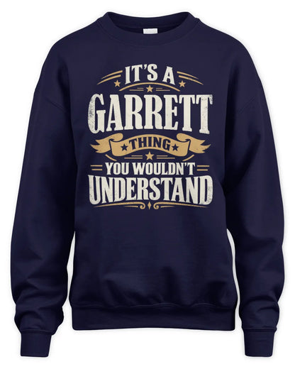 GARRETT P08 TH51 - Personalized “It’s a/an [NAME] Thing – You Wouldn’t Understand” Shirt - Unisex Sweatshirt - Navy