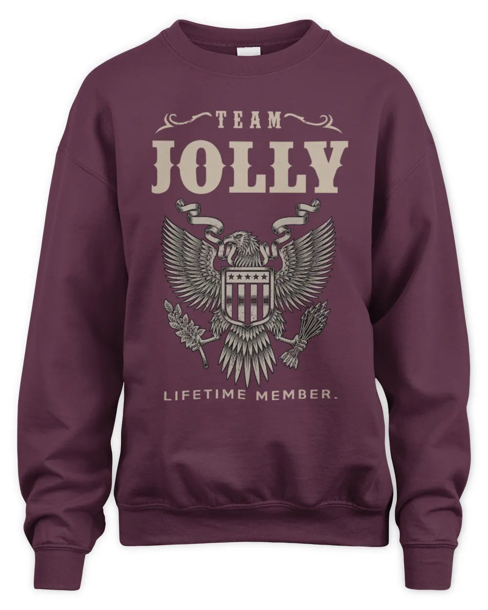 JOLLY TP06-K82 – Personalized Classic Style Apparel “Team NAME Lifetime Member” - Unisex Sweatshirt - Maroon