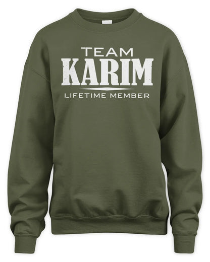 KARIM BL62-K4-128 - Personalized “Team NAME Lifetime Member” - Unisex Sweatshirt - Military Green