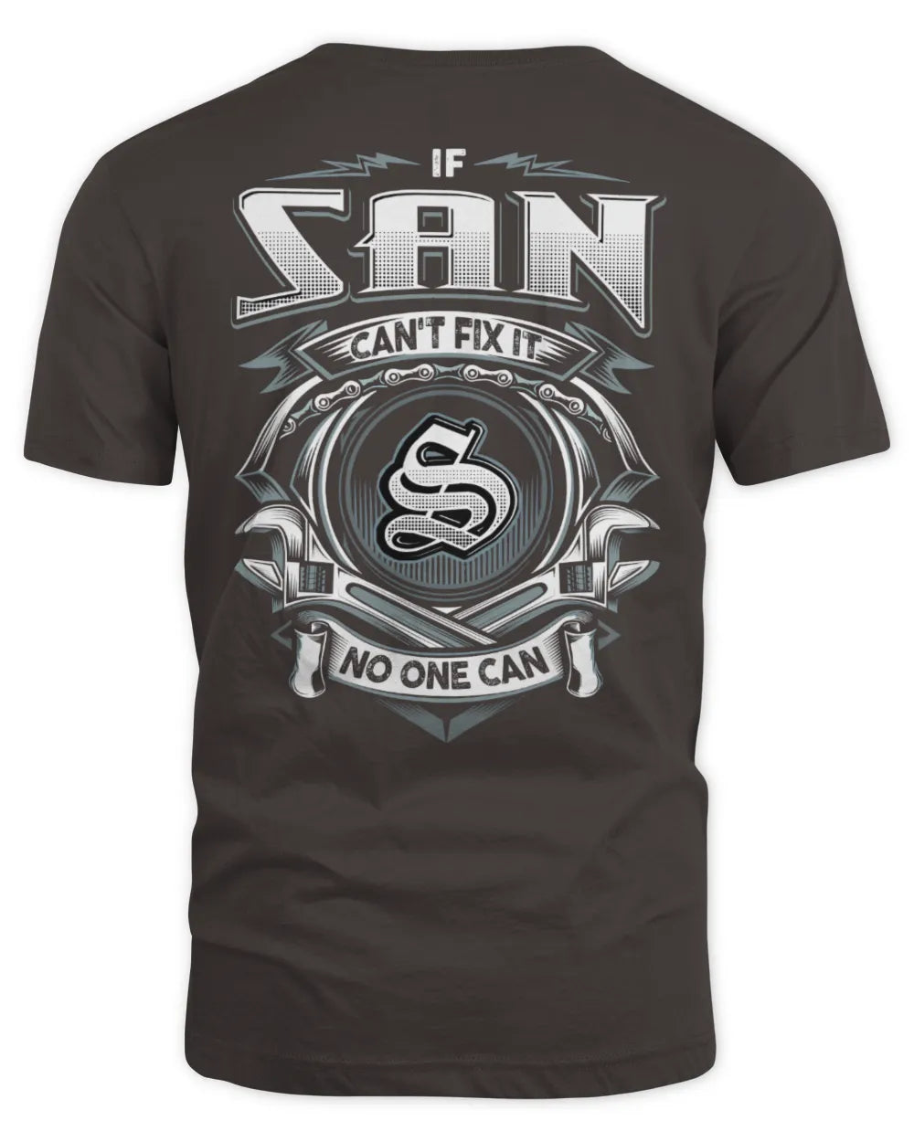 SAN AP81-K4-626 - Personalized Ahmed Quote Apparel “If Ahmed Can't Fix It, No One Can” - Unisex Standard T-Shirt - Dark Chocolate