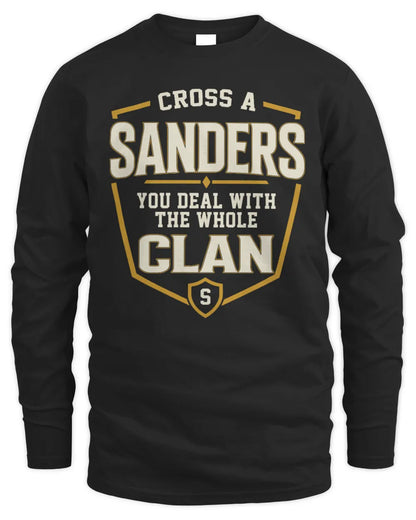 SANDERS NT1-K008 Cross A/An NAME, You Deal With the Whole Clan | Personalized Vintage T-Shirt - Men's Long Sleeved T-Shirt - Black