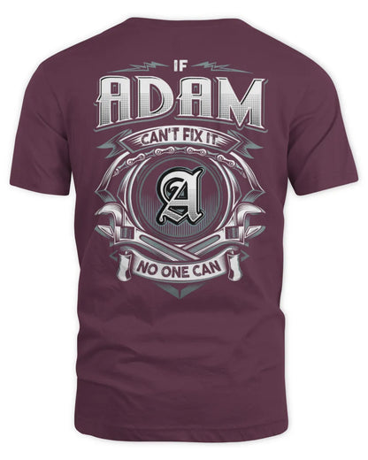 ADAM AP81-K4-626 - Personalized Ahmed Quote Apparel “If Ahmed Can't Fix It, No One Can” - Unisex Standard T-Shirt - Maroon
