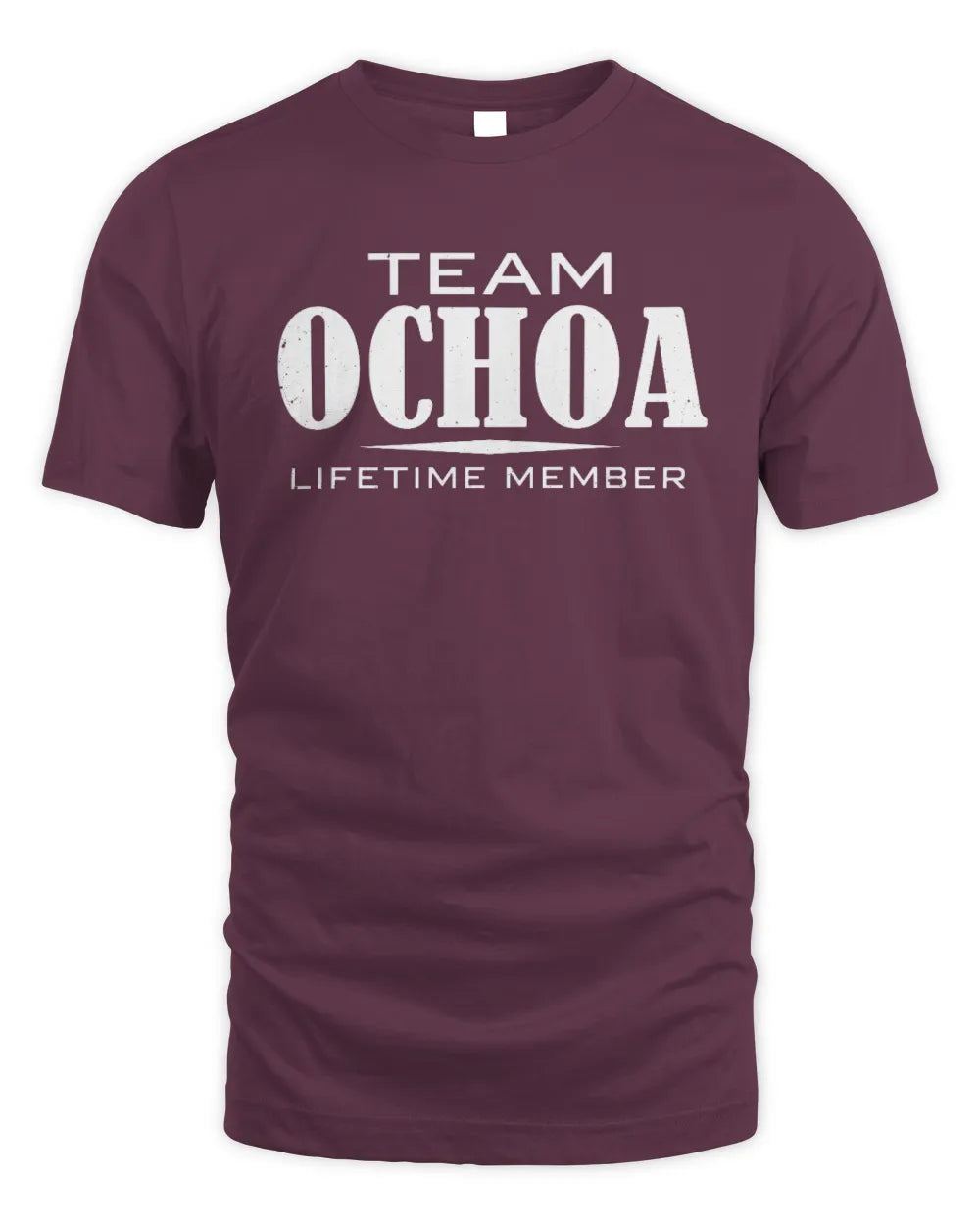 OCHOA BL62-K4-128 - Personalized “Team NAME Lifetime Member” - Unisex Standard T-Shirt - Maroon