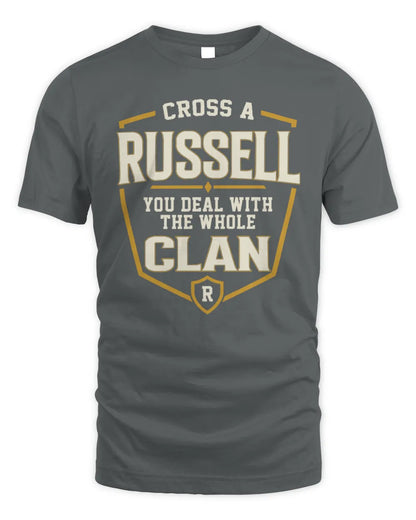 RUSSELL NT1-K008 Cross A/An NAME, You Deal With the Whole Clan | Personalized Vintage T-Shirt - Unisex Standard T-Shirt - Charcoal
