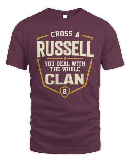 RUSSELL NT1-K008 Cross A/An NAME, You Deal With the Whole Clan | Personalized Vintage T-Shirt - Unisex Standard T-Shirt - Maroon