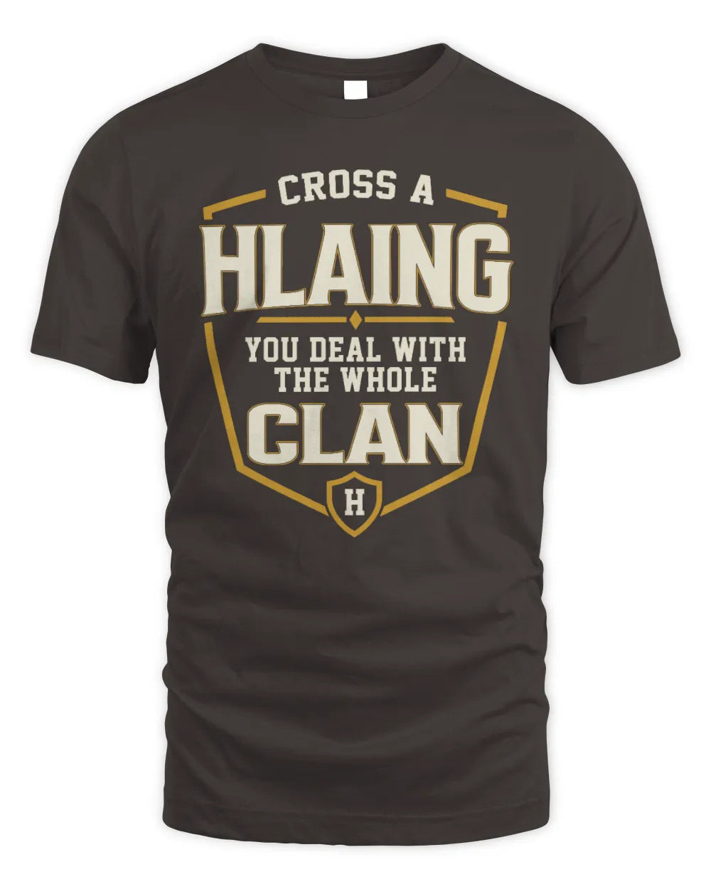 HLAING NT1-K008 Cross A/An NAME, You Deal With the Whole Clan | Personalized Vintage T-Shirt - Unisex Standard T-Shirt - Dark Chocolate