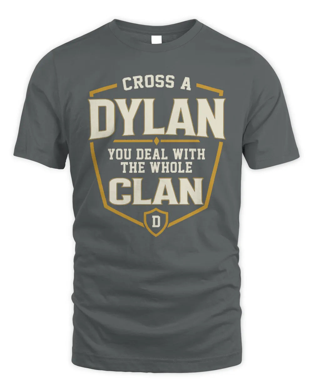 DYLAN NT1-K008 Cross A/An NAME, You Deal With the Whole Clan | Personalized Vintage T-Shirt - Unisex Standard T-Shirt - Charcoal