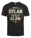 DYLAN NT1-K008 Cross A/An NAME, You Deal With the Whole Clan | Personalized Vintage T-Shirt