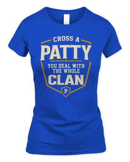 PATTY NT1-K008 Cross A/An NAME, You Deal With the Whole Clan | Personalized Vintage T-Shirt - Women's Standard T-Shirt - Royal