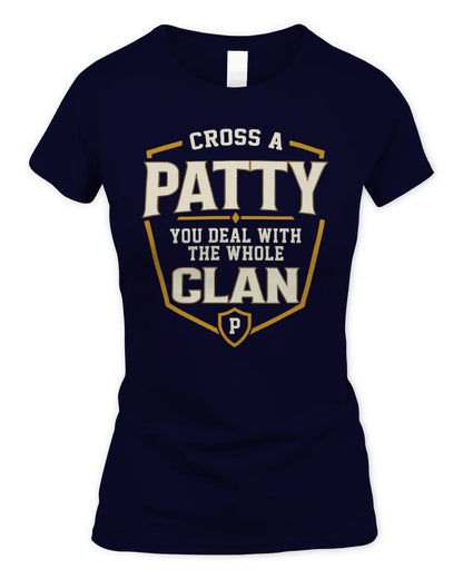 PATTY NT1-K008 Cross A/An NAME, You Deal With the Whole Clan | Personalized Vintage T-Shirt - Women's Standard T-Shirt - Navy