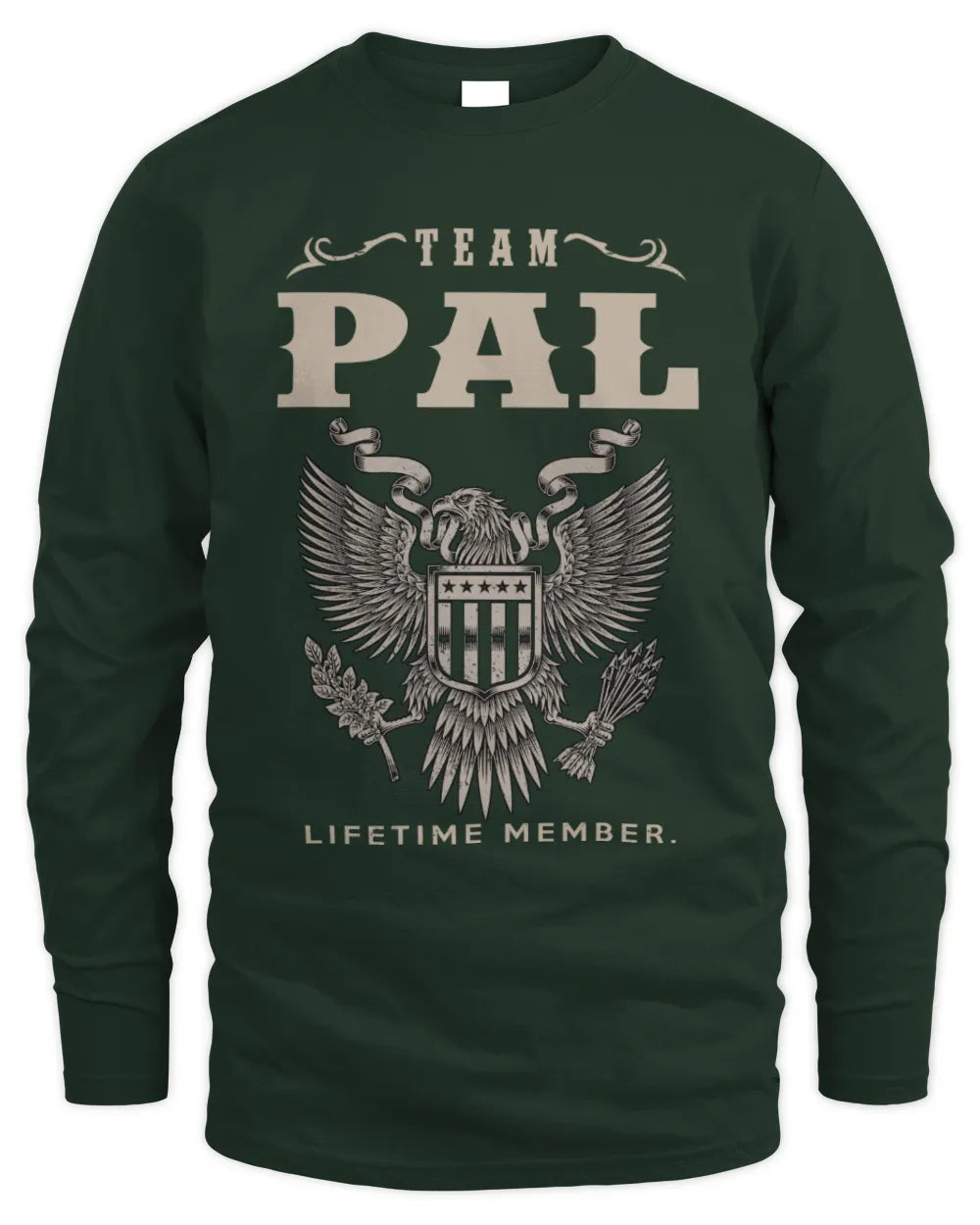 PAL TP06-K82 – Personalized Classic Style Apparel “Team NAME Lifetime Member” - Men's Long Sleeved T-Shirt - Forest Green