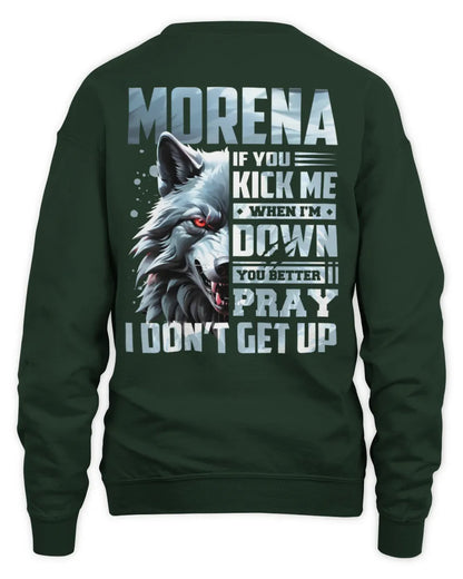 MORENA AP62-K4-666 - Personalized Fierce Wolf Quote Apparel “If You Kick Me When I’m Down, You Better Pray I Don’t Get Up” - Unisex Sweatshirt - Forest Green