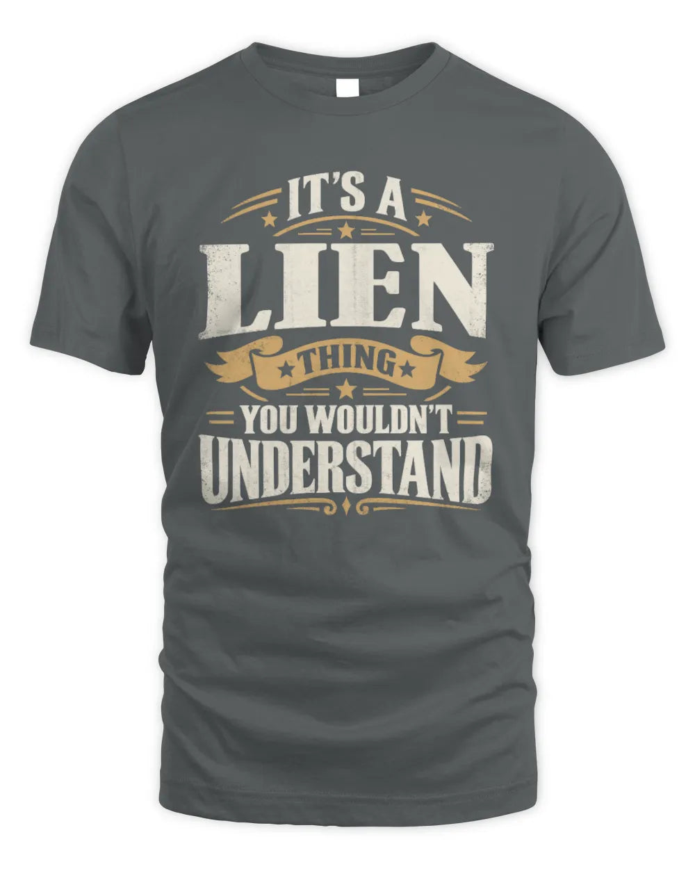 LIEN P08 TH51 - Personalized “It’s a/an [NAME] Thing – You Wouldn’t Understand” Shirt - Unisex Standard T-Shirt - Charcoal
