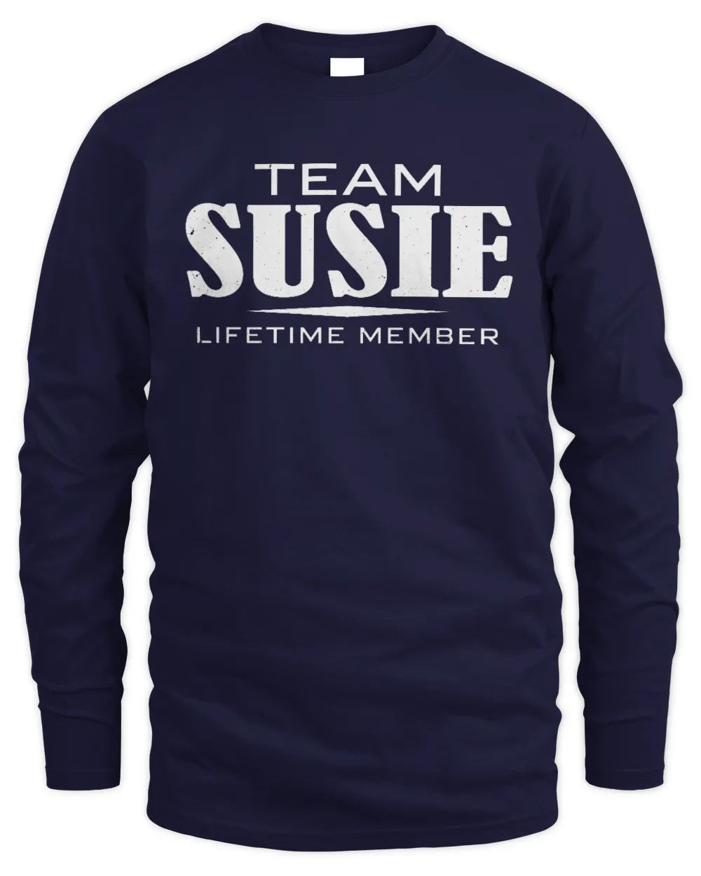 SUSIE BL62-K4-128 - Personalized “Team NAME Lifetime Member” - Men's Long Sleeved T-Shirt - Navy