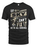 SKY TX03 P02 - Personalized Handyman Mechanic Shirt “If NAME Can’t Fix It, We’re All Screwed” - Unisex Standard T-Shirt - Black