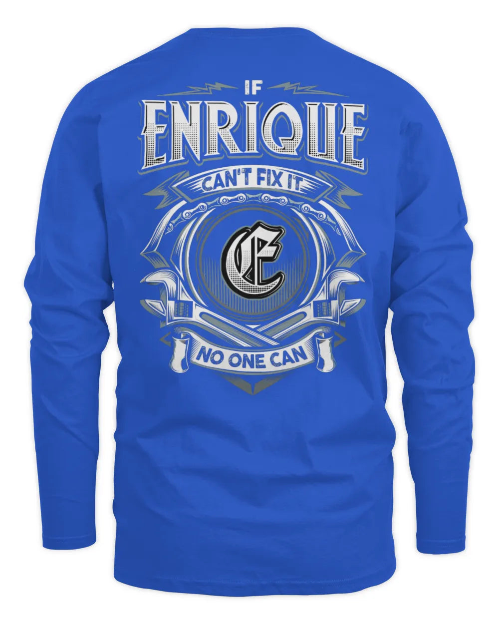 ENRIQUE AP81-K4-626 - Personalized Ahmed Quote Apparel “If Ahmed Can't Fix It, No One Can” - Men's Long Sleeved T-Shirt - Royal
