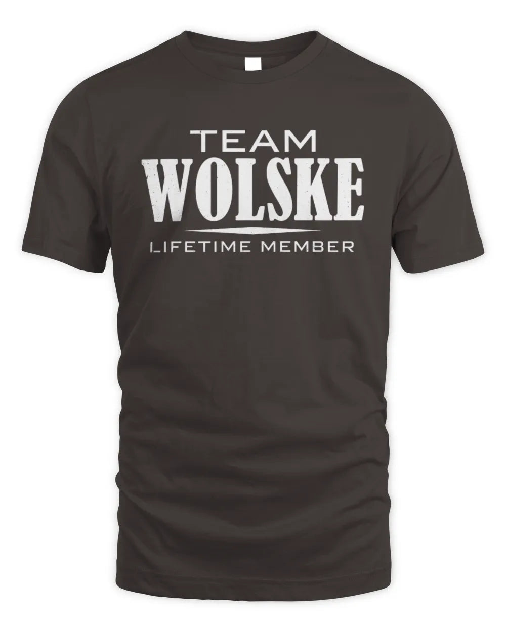 WOLSKE BL62-K4-128 - Personalized “Team NAME Lifetime Member” - Unisex Standard T-Shirt - Dark Chocolate