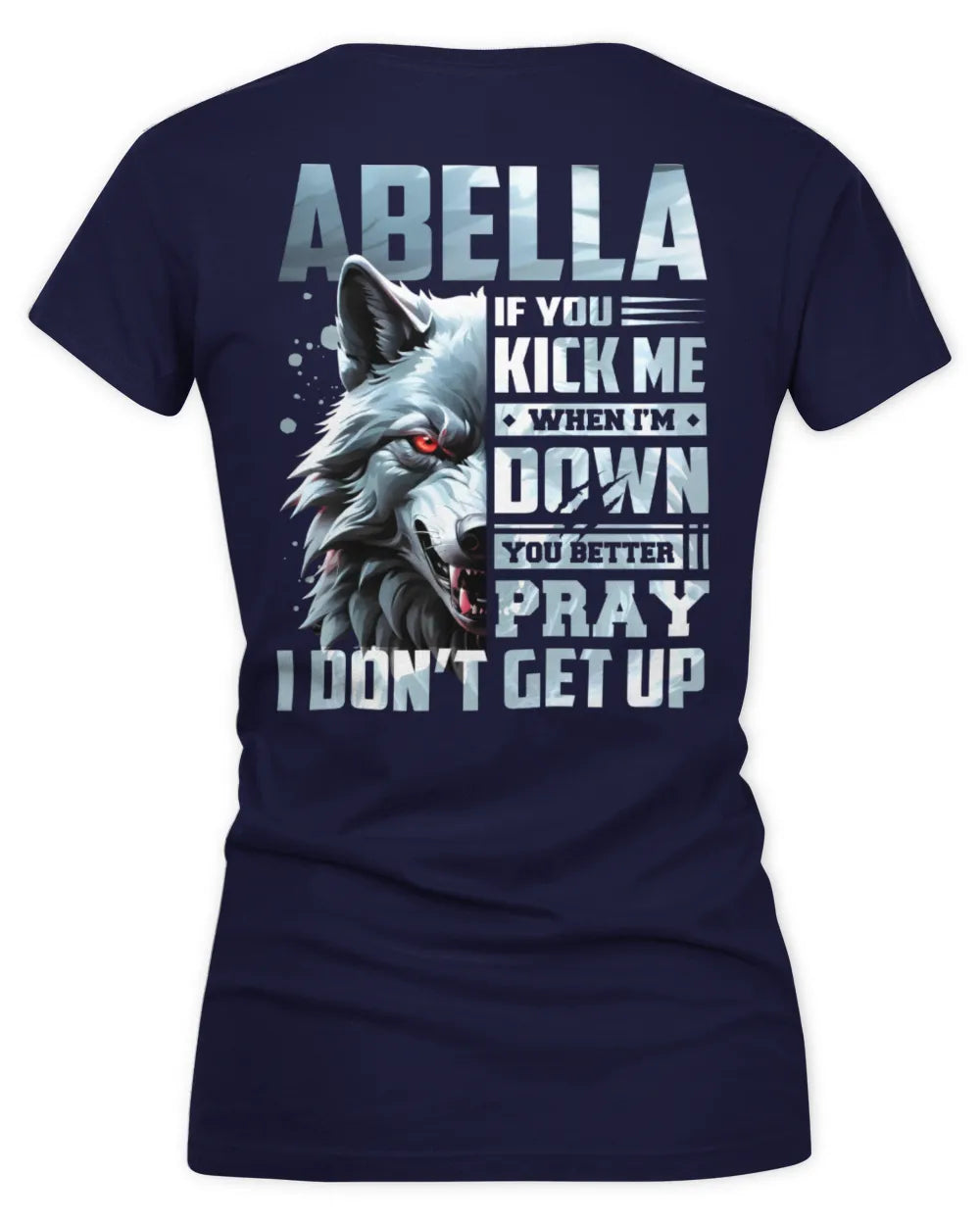 ABELLA AP62-K4-666 - Personalized Fierce Wolf Quote Apparel “If You Kick Me When I’m Down, You Better Pray I Don’t Get Up” - Women's V-Neck T-Shirt - Navy