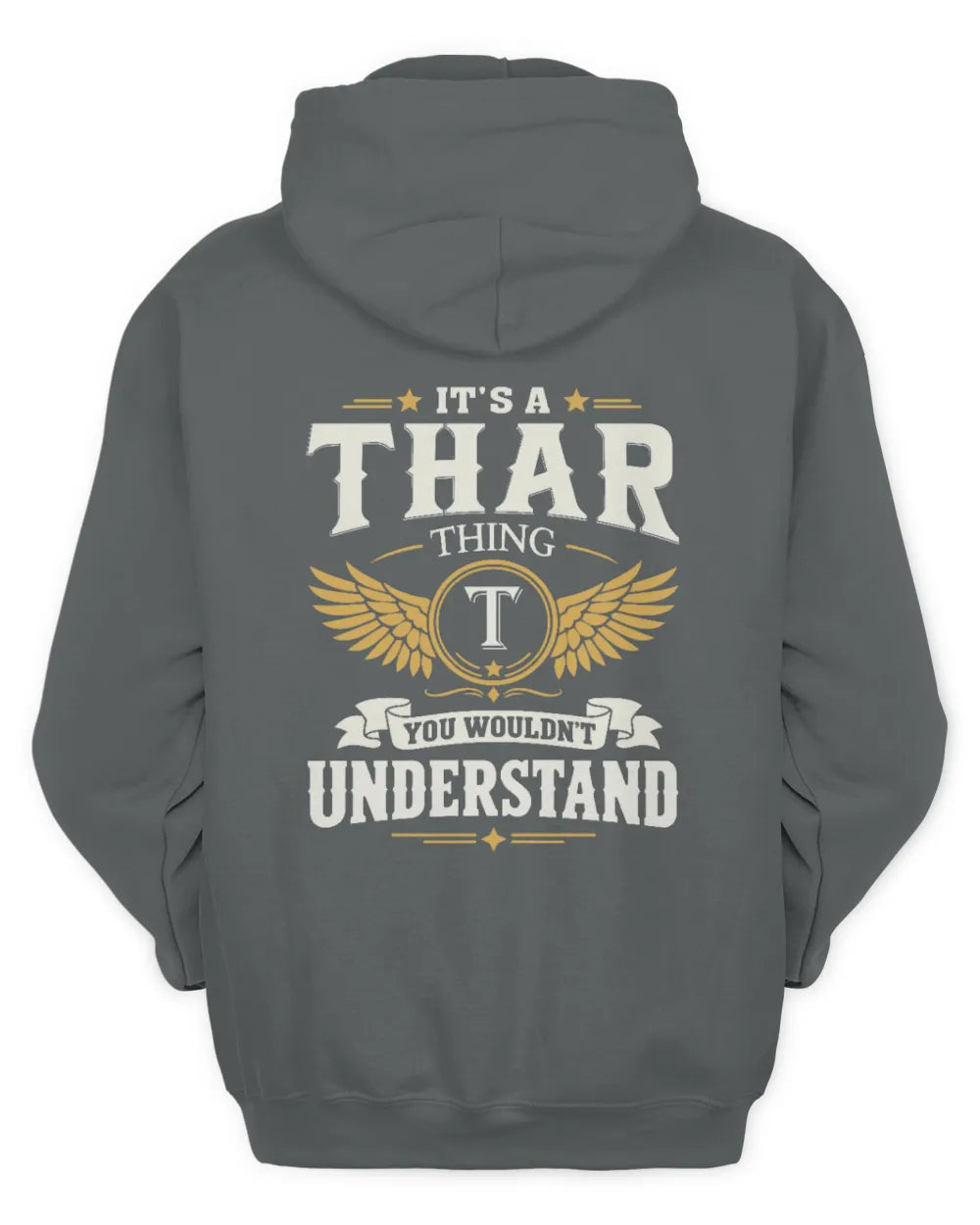 THAR KT06-M008 It’s a [NAME] Thing – You Wouldn’t Understand | Personalized Vintage T-Shirt - Unisex Hoodie - Charcoal