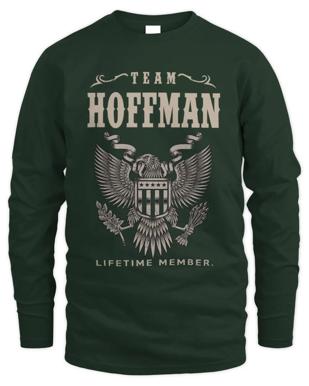 HOFFMAN TP06-K82 – Personalized Classic Style Apparel “Team NAME Lifetime Member” - Men's Long Sleeved T-Shirt - Forest Green