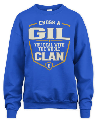 GIL NT1-K008 Cross A/An NAME, You Deal With the Whole Clan | Personalized Vintage T-Shirt - Unisex Sweatshirt - Royal