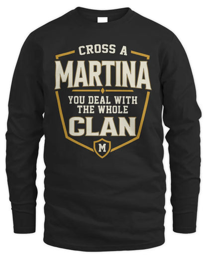 MARTINA NT1-K008 Cross A/An NAME, You Deal With the Whole Clan | Personalized Vintage T-Shirt - Men's Long Sleeved T-Shirt - Black