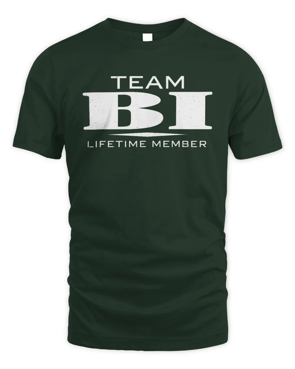 BI BL62-K4-128 - Personalized “Team NAME Lifetime Member” - Unisex Standard T-Shirt - Forest Green