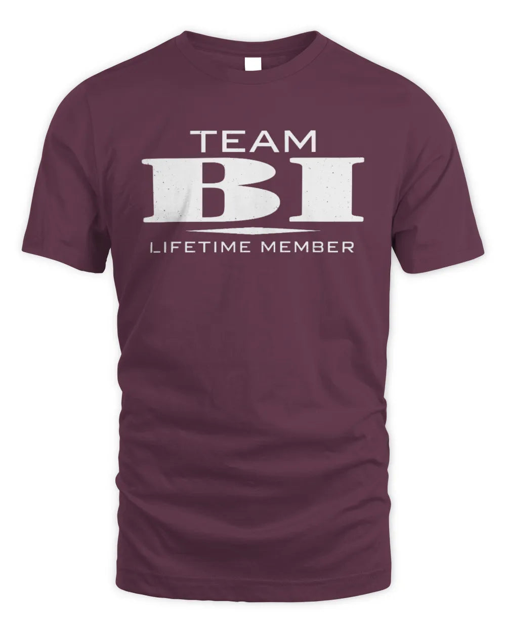 BI BL62-K4-128 - Personalized “Team NAME Lifetime Member” - Unisex Standard T-Shirt - Maroon