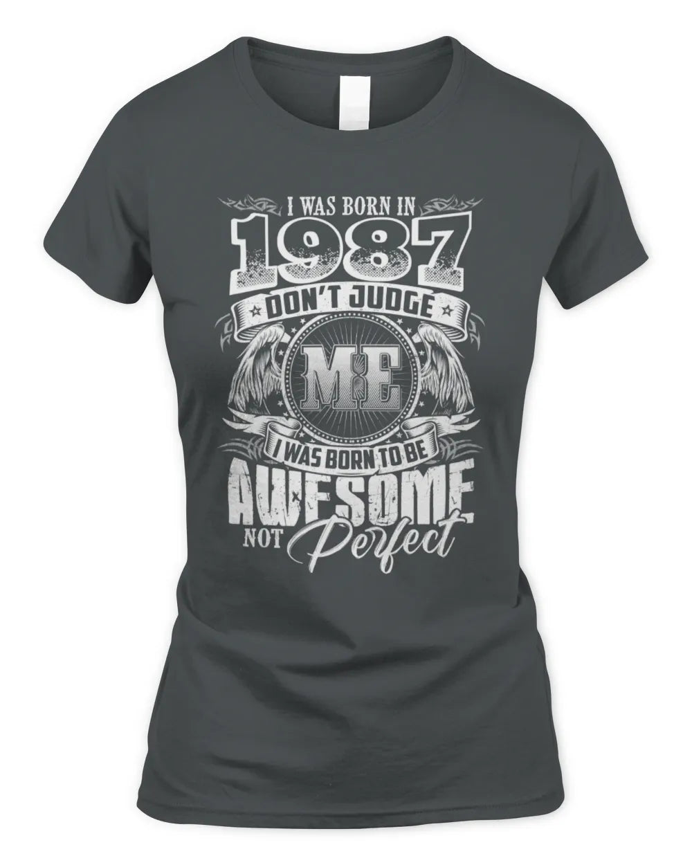 1987 HH89-K2 – Awesome Birth Year Quote T-Shirt - Women's Standard T-Shirt - Charcoal